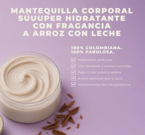 OLÉ Capilar Arroz con Leche Body Butter, 5.07 fl oz – Hydrating Body Cream, Fast-Absorbing Creamy Texture, Sweet and Creamy Fragrance
