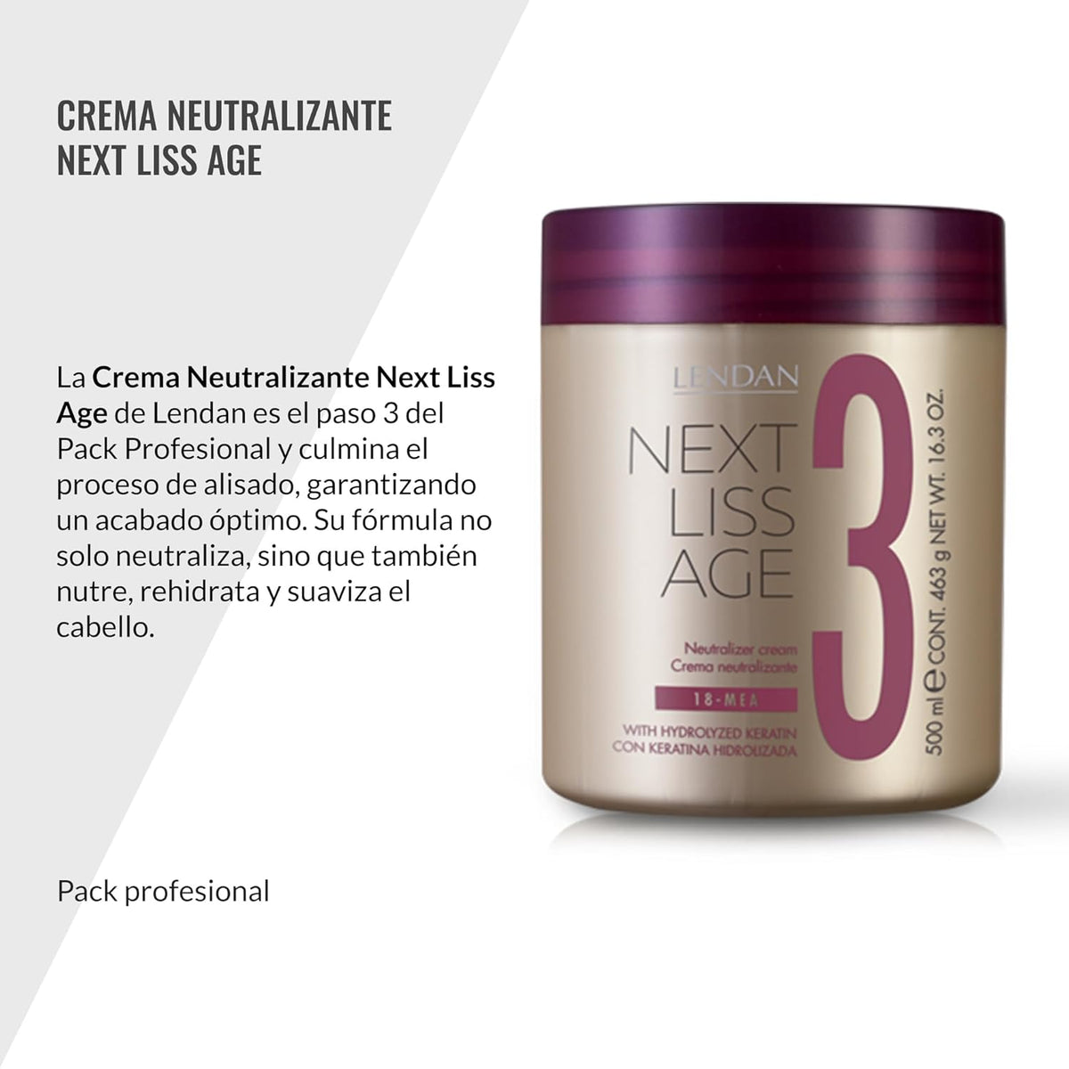 Lendan - Hair Conditioner - Neutralizing Cream Next Liss Age Nº3-500ml - Step 3 Professional Pack